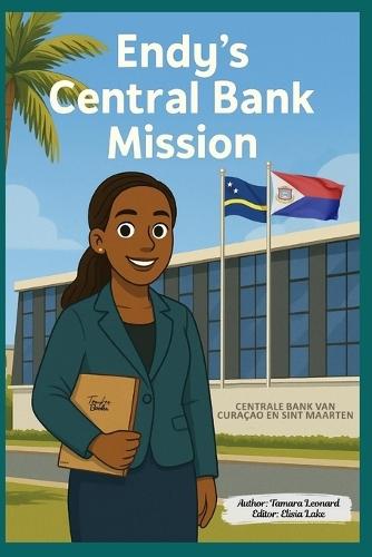 Endy's Central Bank Mission.