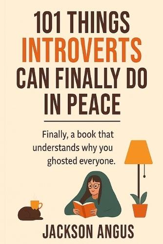 101 Things Introverts Can Finally Do in Peace