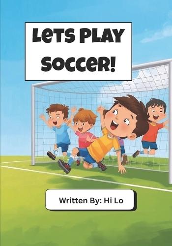 Lets Play Soccer!