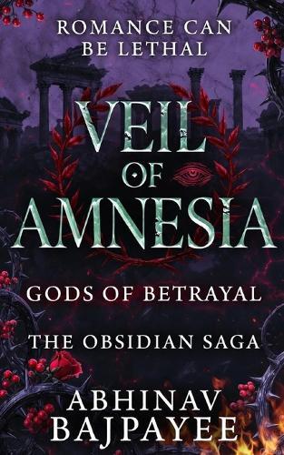 The Veil of Amnesia: Gods of Betrayal