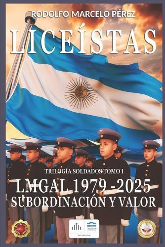 Liceístas: Subordinación Y Valor