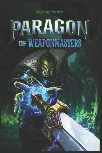 Paragon of Weaponmasters