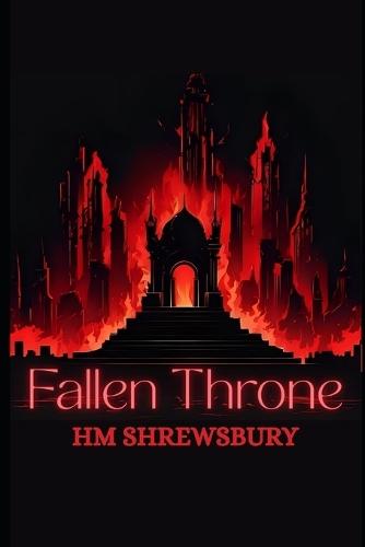 Fallen Throne: Can't Go to Hell Book Two