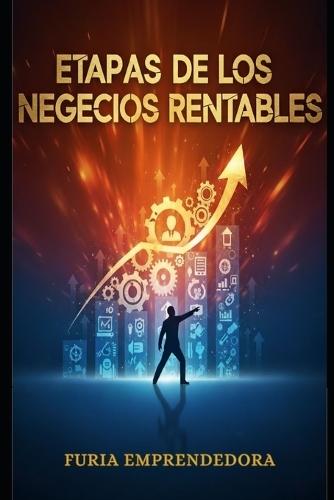 Etapas de Los Negocios Rentables