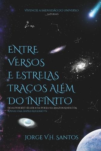 Entre Versos e Estrelas Traços Além do Infinito