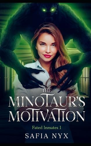 The Minotaur's Motivation: Fated Inmates 1