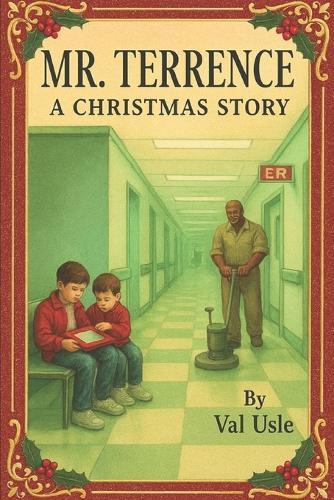 Mr. Terrence A Christmas Story