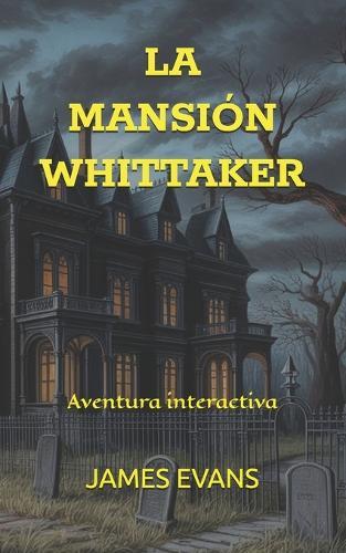 La Mansión Whittaker