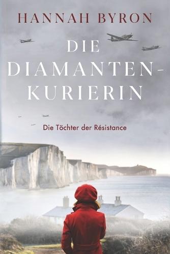Die Diamanten-Kurierin: Ein faszinierendes Abenteuer im Zweiten Weltkrieg