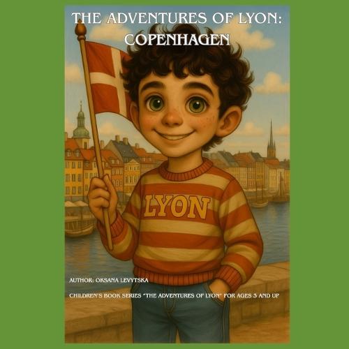 The Adventures of Lyon: Copenhagen