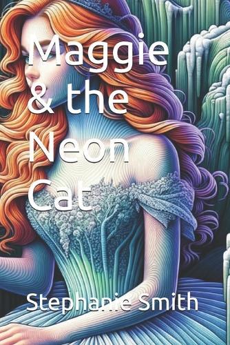 Maggie & the Neon Cat