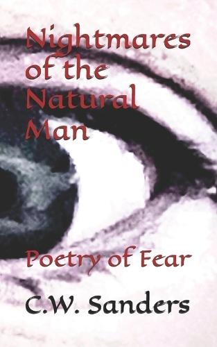 Nightmares of the Natural Man: Poetry of Fear