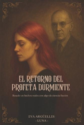 El retorno del profeta durmiente
