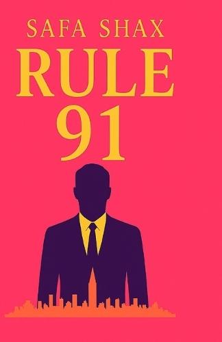 Rule 91: A dark romance mafia billionaire