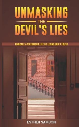 Unmasking the Devil's Lies