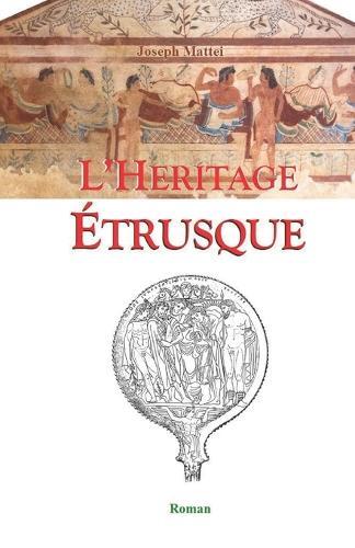 L'Heritage Etrusque