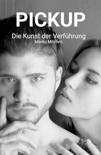 Pickup: Die Kunst der Verführung