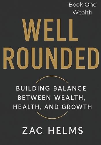 Well Rounded: Wealth Accounts