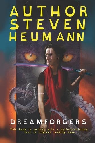 Dreamforgers: Dyslexia-Friendly Edition