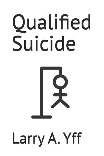 Qualified Suicide