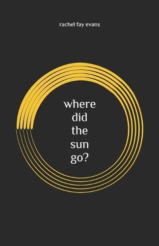 where did the sun go?
