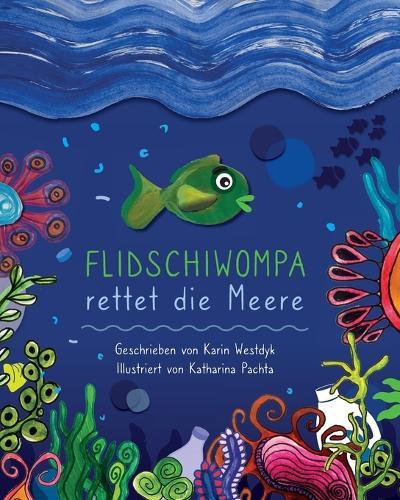 Flidschiwompa rettet die Meere