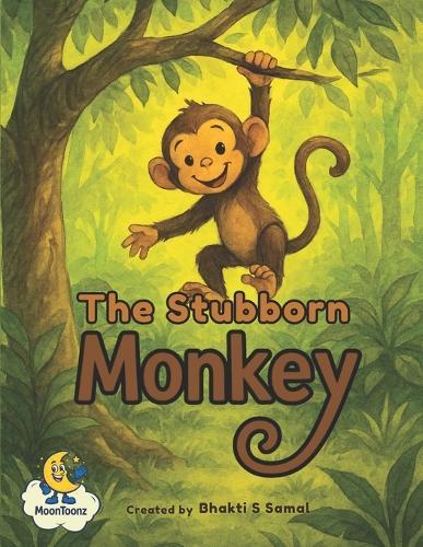 The Stubborn Monkey
