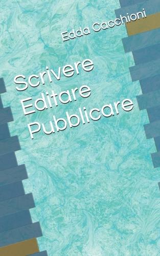 Scrivere Editare Pubblicare