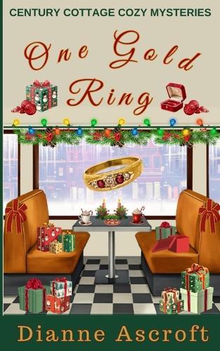 One Gold Ring: A Century Cottage Cozy Mysteries novella