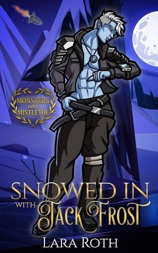 Snowed In With Jack Frost: A Small Town Christmas Romance