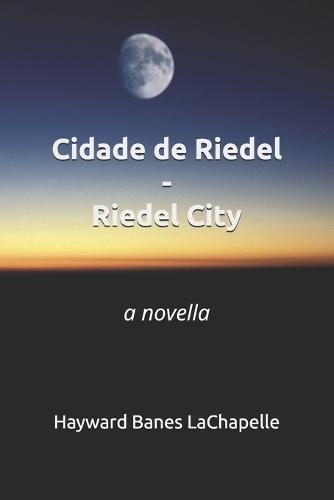 Cidade de Riedel - Riedel City