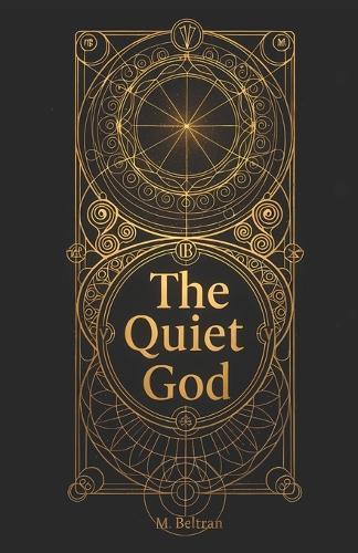 The Quiet God