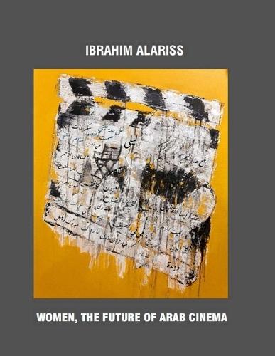 Women, the Future of Arab Cinema