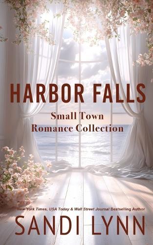 Harbor Falls: Small Town Romance Collection