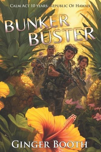 Bunker Buster: Republic of Hawaii