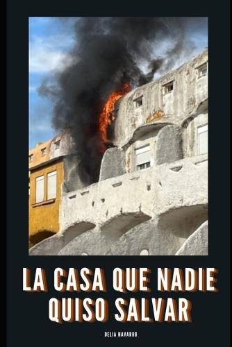 La casa que nadie quiso salvar: El relato real de una familia abandonada por su seguro tras perderlo todo en un incendio