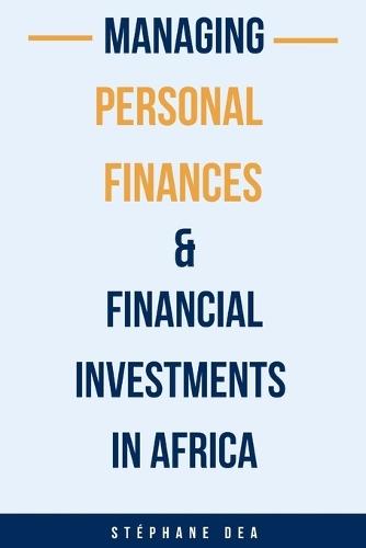 Managing Personal Finance & Financial Investments in Africa