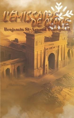 L'émissaire de glace