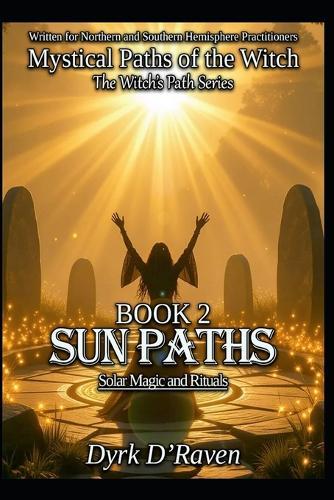 Book 2: Sun Paths: Solar Magic and Rituals