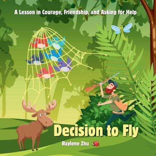 Decision to Fly: A Lesson in Courage, Friendship, and Asking for Help