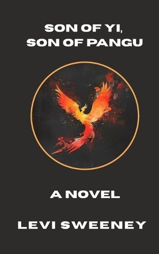 Son of Yi, Son of Pangu