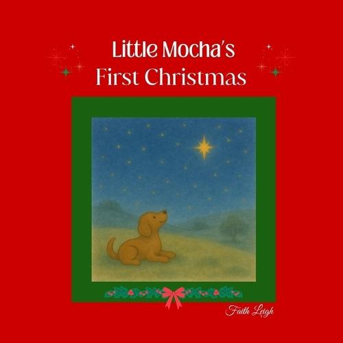 Little Mocha's First Christmas