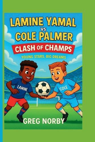 Lamine Yamal Vs. Cole Palmer: Clash of Champs - Young Stars, Big Dreams