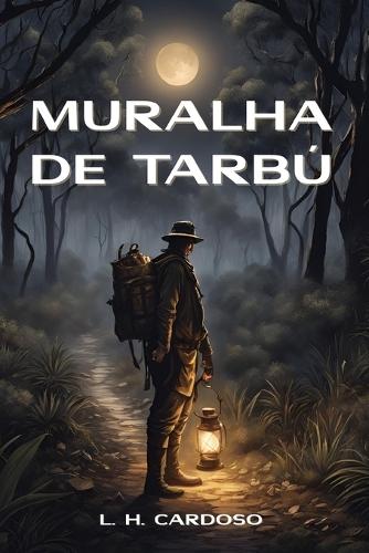 Muralha de Tarbú: Livro I - Criação