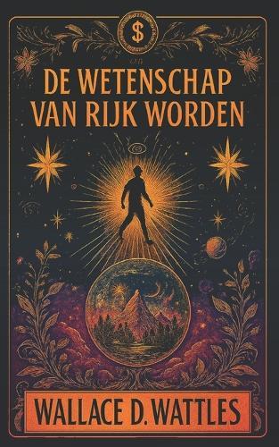 De Wetenschap van Rijk Worden: Ontwikkel een Mindset van Overvloed