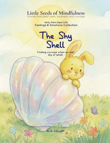 The Shy Shell: Feelings & Emotions Collections
