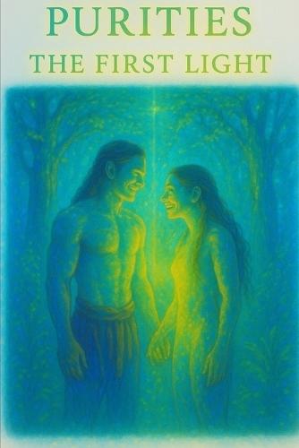 Purities - The First Light