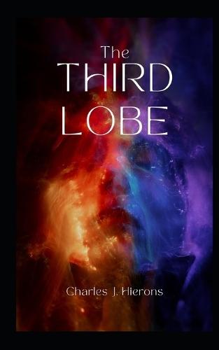 The Third Lobe: Freedom Comes at a Cost