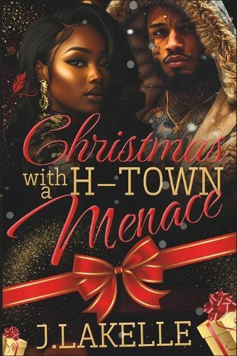 Christmas With A H-Town Menace
