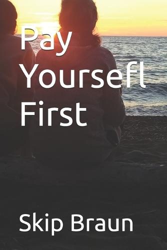 Pay Yoursefl First
